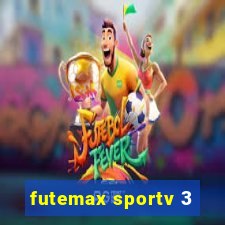 futemax sportv 3